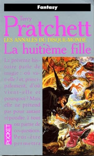 Les Annales du disque-monde. Tome III. La Huitième Fille 9782266080699