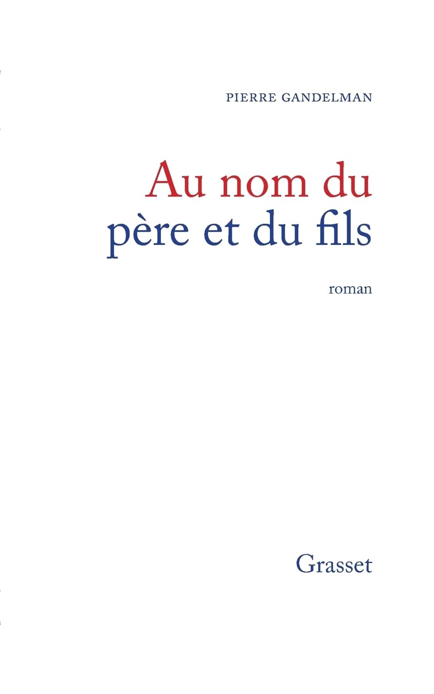 Au nom du père et du fils 9782246552710