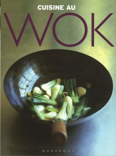 Cuisine au Wok 9782501045148