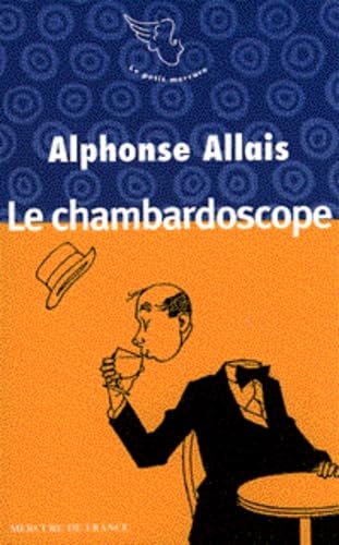 Le chambardoscope et autres textes 9782715220546