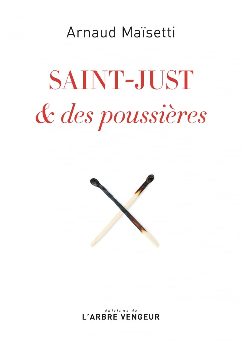 Saint-Just & des poussières 9782379411250