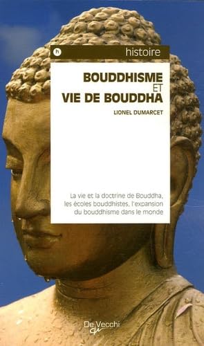 Bouddhisme et vie de Bouddha 9782732843841
