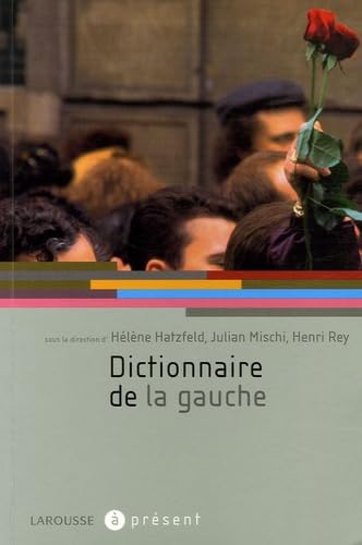 Dictionnaire de la gauche 9782035826190