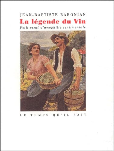 La Légende du vin 9782868532190