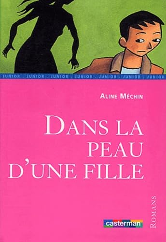 Dans la peau d'une fille 9782203119413
