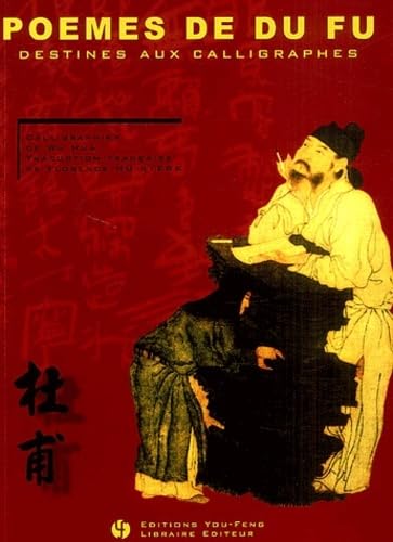 Poèmes de Du Fu destinés aux calligraphes 9782842791438