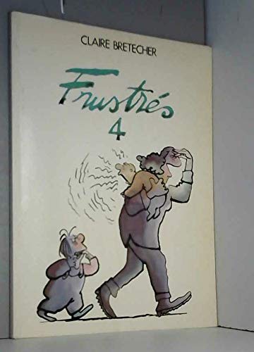 Les frustres -t4- 9782901076001
