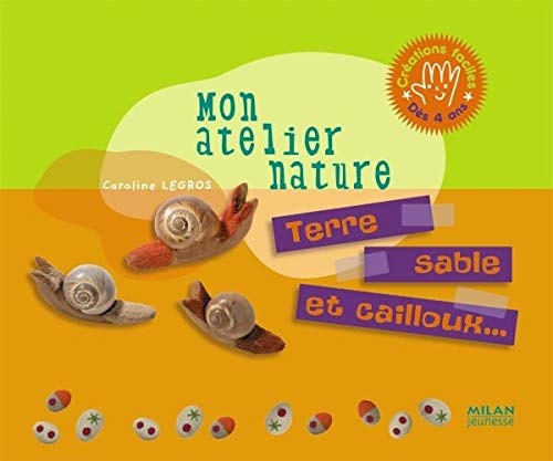 Terre, sable et cailloux... 9782745927828