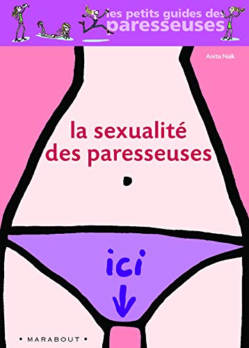 La Sexualité des paresseuses 9782501040273