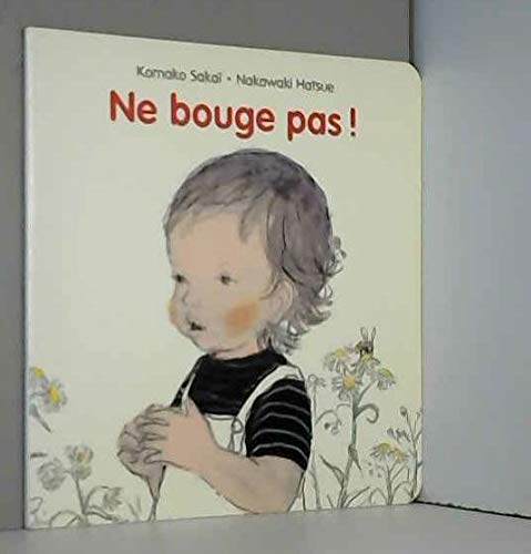 Ne bouge pas ! 9782211088220
