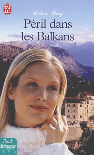 Péril dans les Balkans 9782290336243