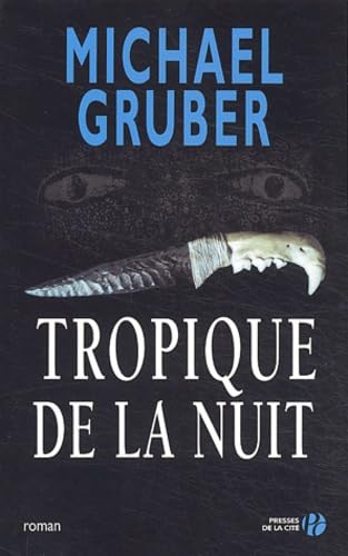 Tropique de la nuit 9782258061118