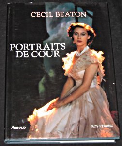 Portraits de cour: - TRADUIT DE L'ANGLAIS - PHOTOGRAPHIES 9782700307382