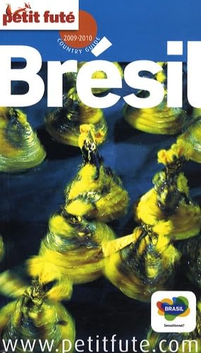 BRESIL 2009-2010 PETIT FUTE 9782746922747