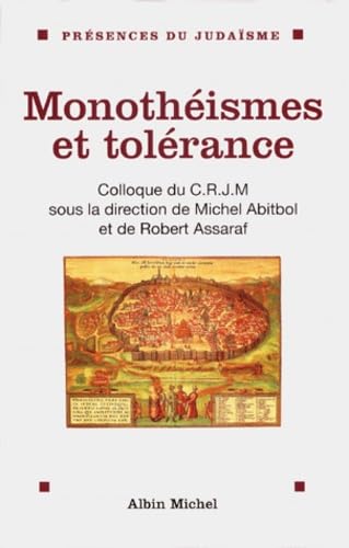 Monothéismes et tolérance 9782226105868