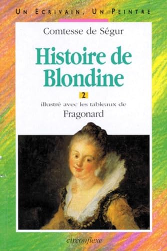 Histoire De Blondine. Tome 2 9782878331189