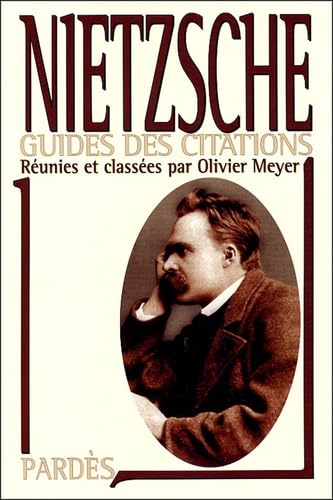 Nietzsche (Guides des citations) : Manuel de savoir-vivre surhumain de Friedrich Nietzsche- 9782867143649