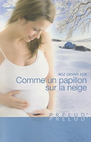 Comme un papillon sur la neige 9782280819343