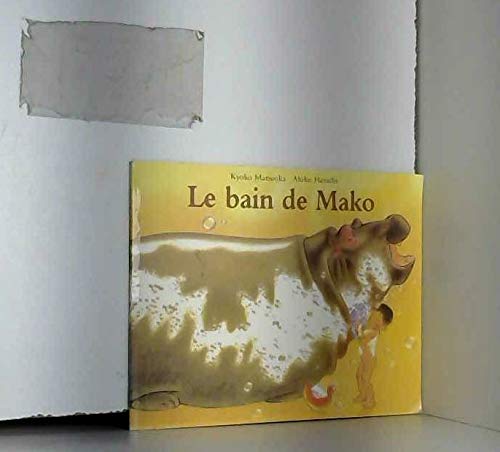 Le bain de Mako 9782211038249
