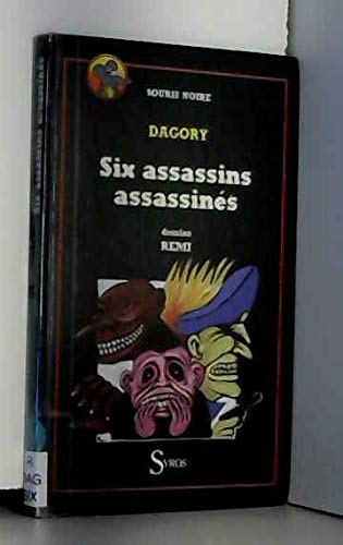 Six assassins assassinés 9782867382338