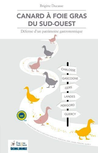 Canard A Foie Gras Du Sud-Ouest 9782817704890