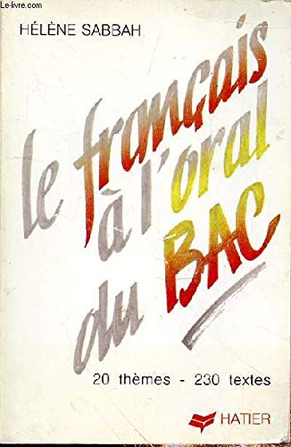 Thèmes et textes : le français à l'oral du bac 9782218075599