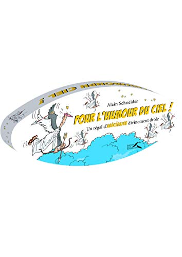 Pour l'humour du ciel !: Un régal d'abécédaire divinement drôle 9782750908690