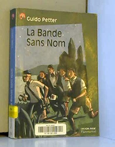 La Bande Sans Nom 9782081643345