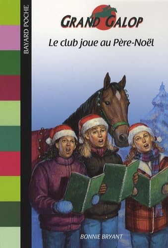 Le club joue au Père Noël 9782747020633