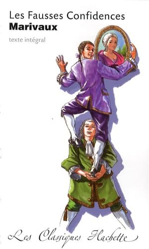 Classique Hachette - Les Fausses Confidences, Marivaux 9782012814127