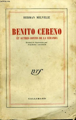 Benito cereno et autres contes de la veranda 9782070243709