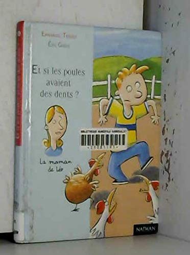 Et si les poules avaient des dents ? 9782092824573