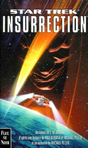 Insurrection: Et un scénario de Michael Piller 9782265067806