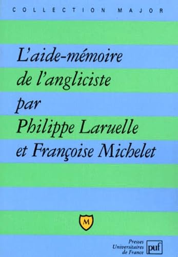 L'Aide-Memoire De L'Angliciste 9782130470304