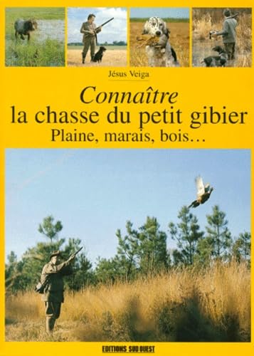 La chasse du petit gibier 9782879012506