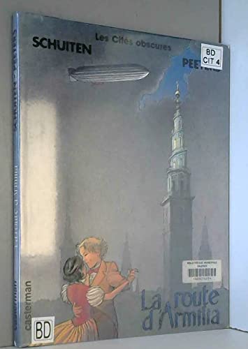 Les Cités Obscures, tome 5 : La Route d'Armilia 9782203343030