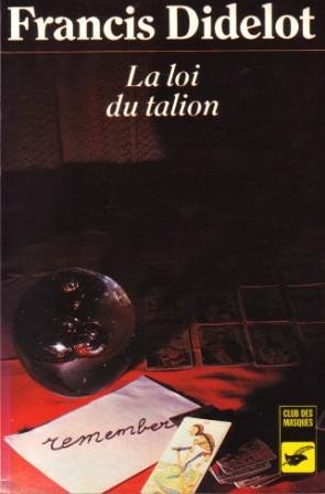 LA LOI DU TALION 9782702415252