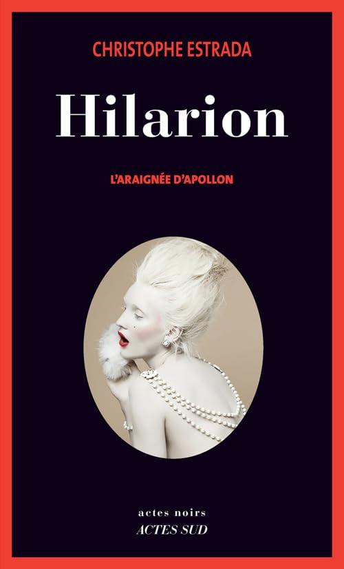 Hilarion - L'araignée d'Apollon 9782330066291