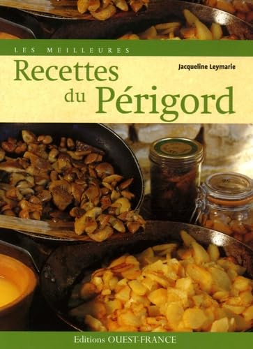 Les meilleures recettes du Périgord 9782737341564