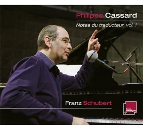 Schubert : Notes du traducteur vol. 1 (Coffret 6 CD) 3149028011128