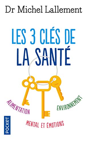 Les 3 clés de la santé 9782266260923