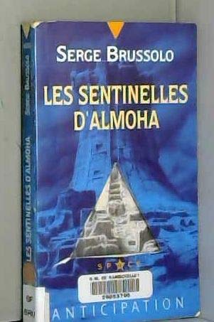 Sentinelles d'Almoha 9782265002340