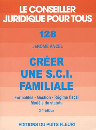 Créer une SCI familiale 9782867391767