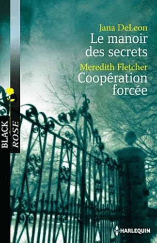 Le manoir des secrets : Coopération forcée 9782280246767