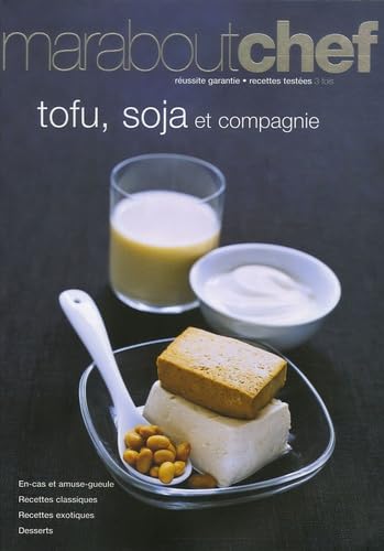 Tofu, soja et compagnie 9782501048002