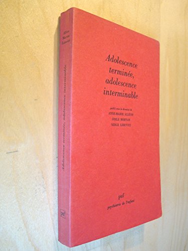 Adolescence terminée, adolescence interminable 9782130387022