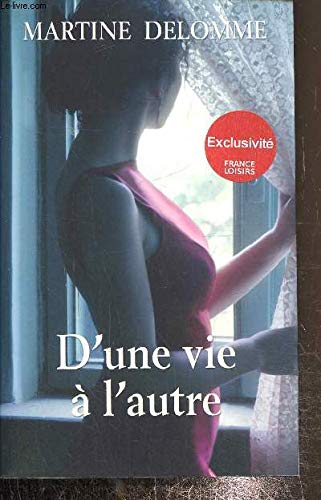 D'une vie à l'autre 9782298138924