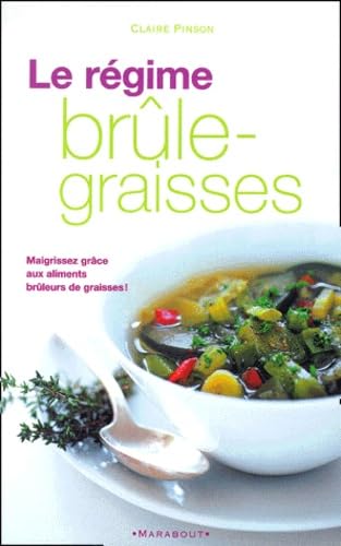 Le régime brûle-graisse 9782501035507