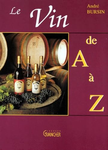 Le vin de A à Z 9782733905999