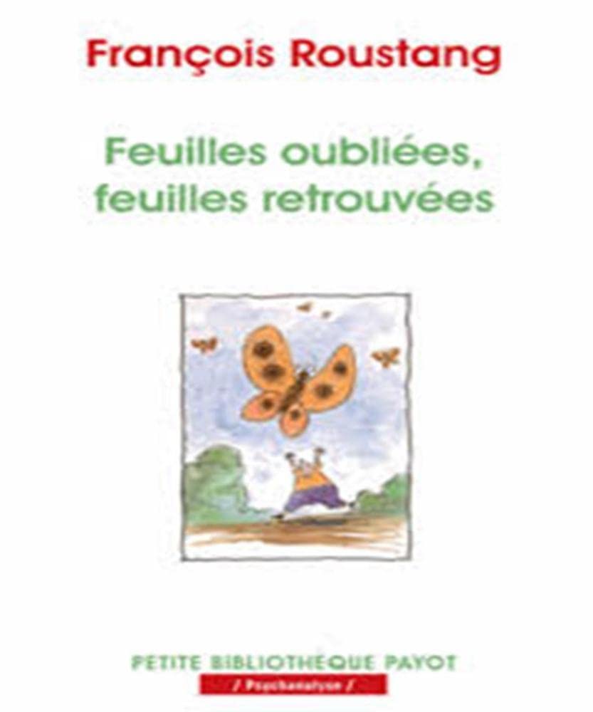 Feuilles oubliées, feuilles retrouvées 9782228911214